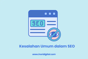 Kesalahan Umum Dalam Seo Website Dan Solusinya Panduan Lengkap Untuk Peringkat Lebih Baik